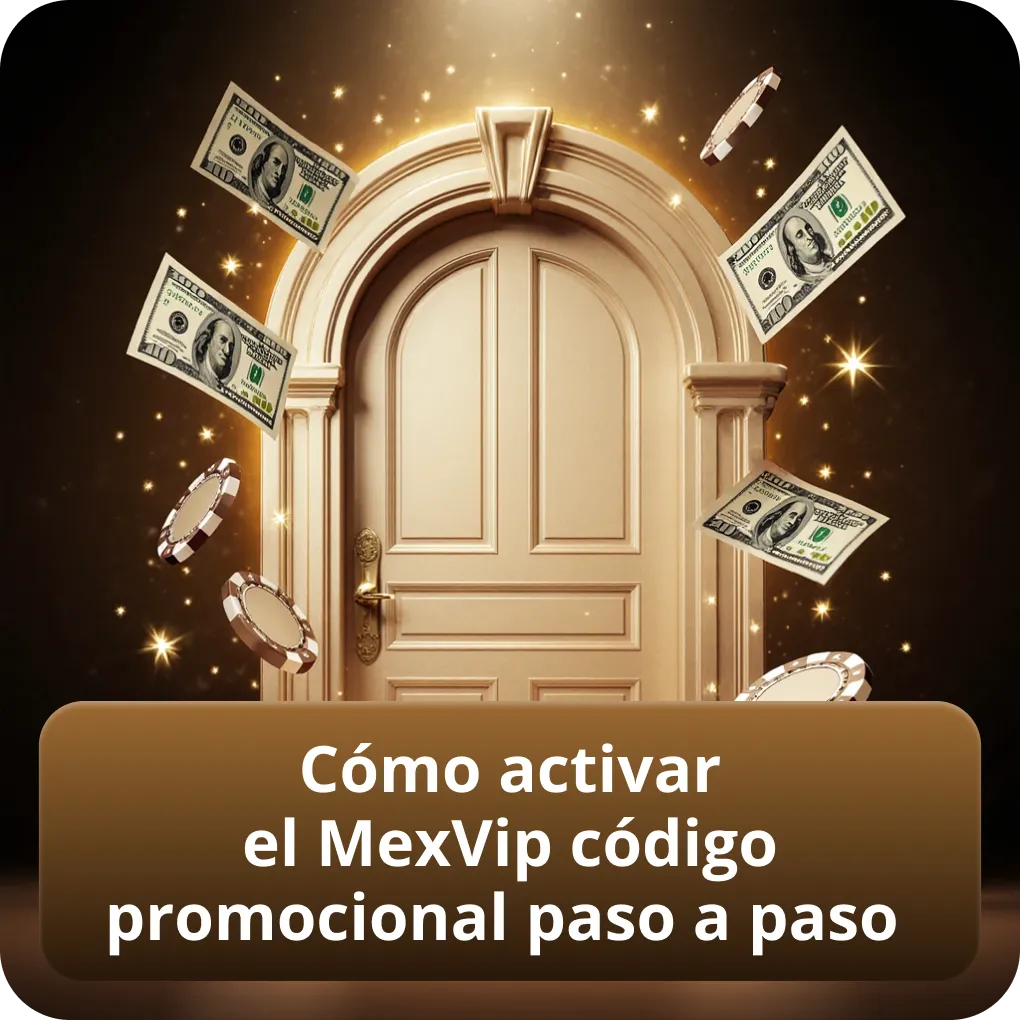Cómo activar el MexVip código promocional paso a paso